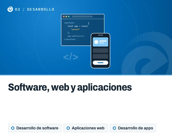 Software, web y aplicaciones: Desarrollo de software, Aplicaciones web, Desarrollo de apps